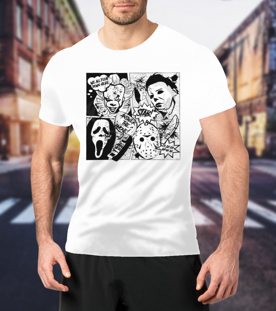 Horror Icons Mashup: We All Float Down Here Answer The Phone Stab Oh Oh Oh Wh Wh Wh T-Shirt