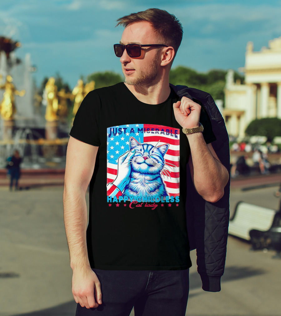 Just A Miserable Happy Childless Cat Lady Patriotic Flag Background T-Shirt