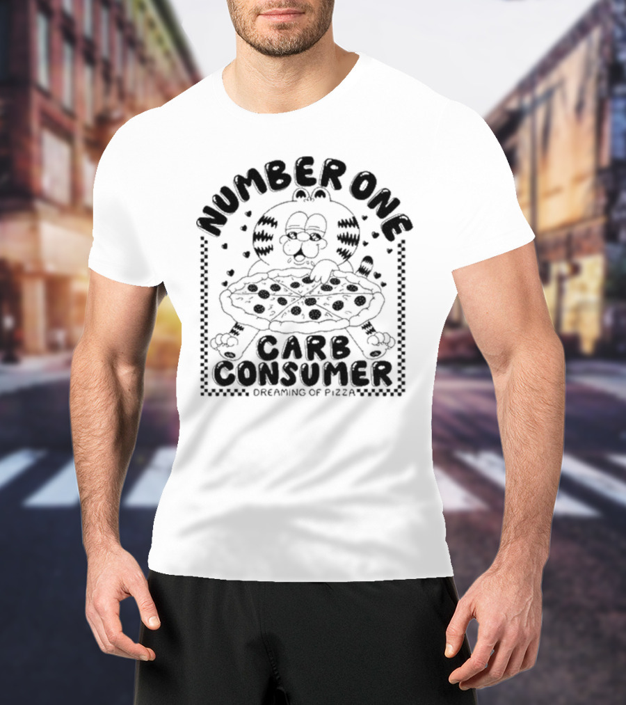 Number One Carb Consumer Dreaming Of Pizza T-Shirt