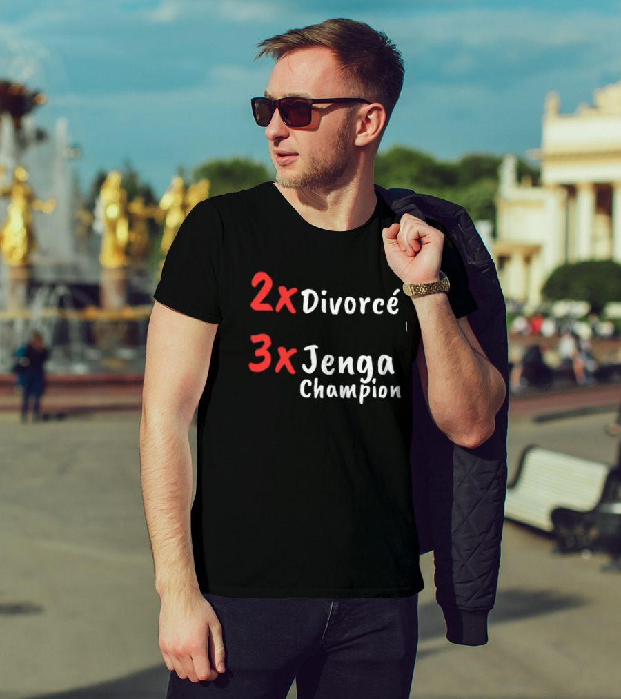 2x Divorcé 3x Jenga Champion Jenga Game T-Shirt