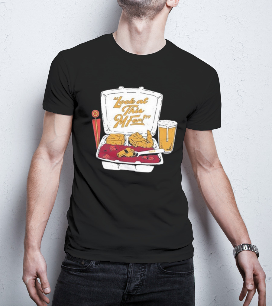 Look At This Mfer Rb&R Tray Beer And Food T-Shirt