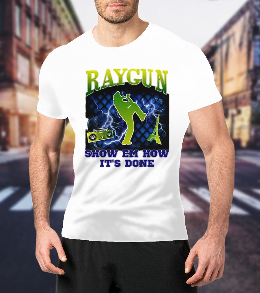 Raygun Show Em How It’s Done Electric Dance Eiffel Tower Boombox T-Shirt