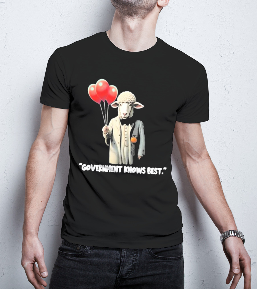 Funnyahhtees Government Knows Best Sheep Holding Balloons T-Shirt