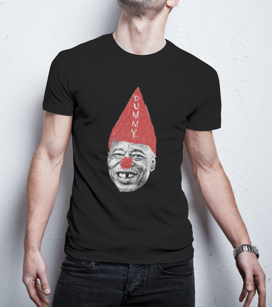 Eric Adams Dummy Clown Hat T-Shirt