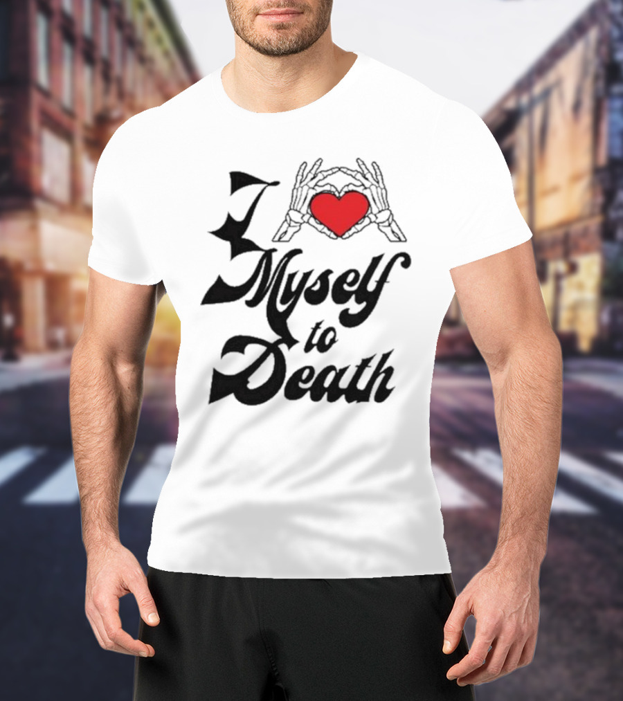 Chris Brown Skeleton Hand Heart I Love Myself To Death T-Shirt