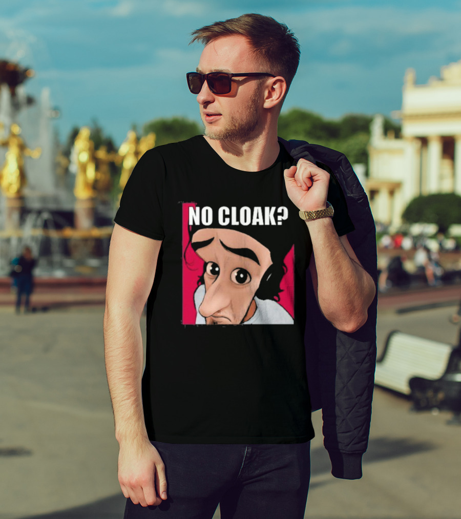 NO CLOAK? Oddly Specific Character Expression On Cloak Brand T-Shirt