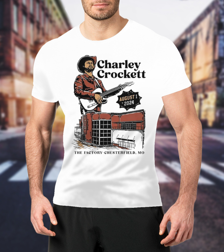 Charley Crockett Live At The Factory Chesterfield MO August 1 T-Shirt