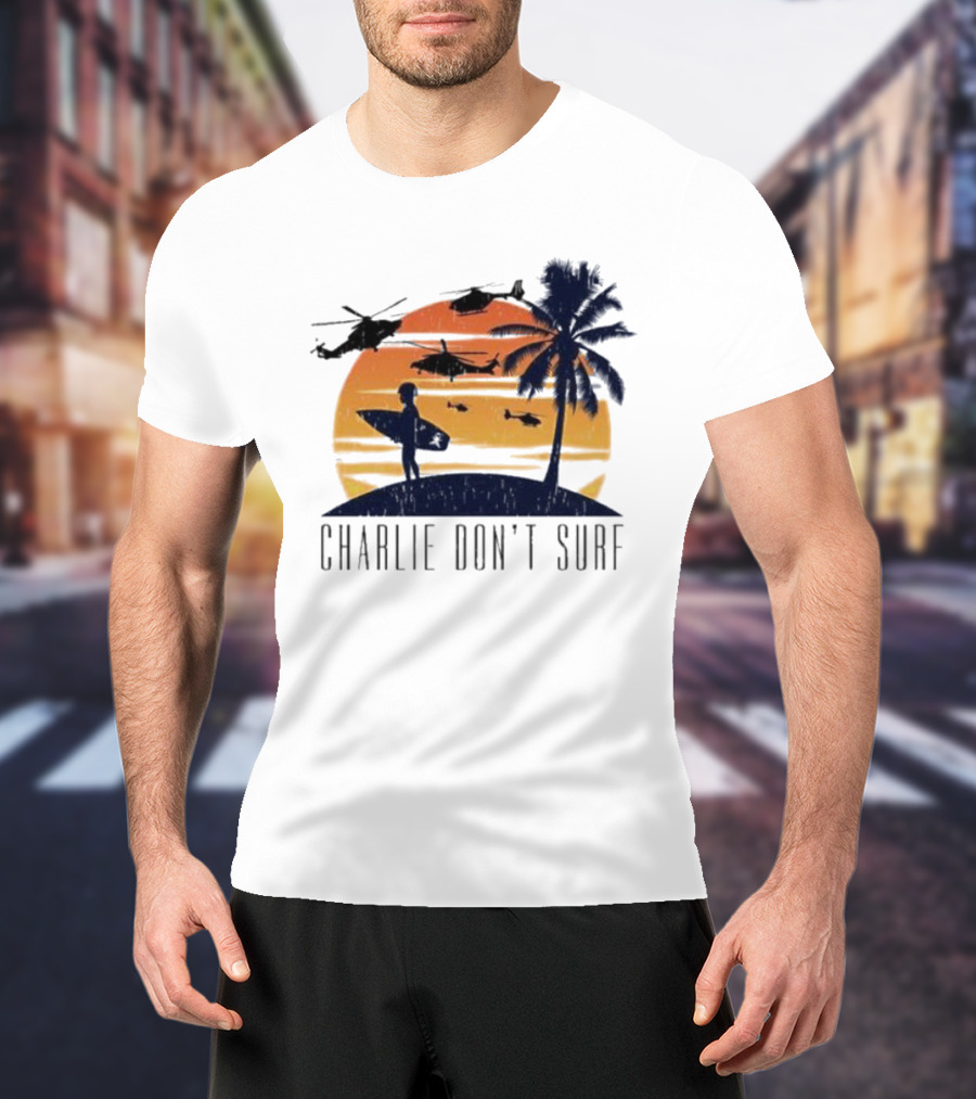Charlie Don’t Surf Helicopters Palm Sunset Surfer T-Shirt