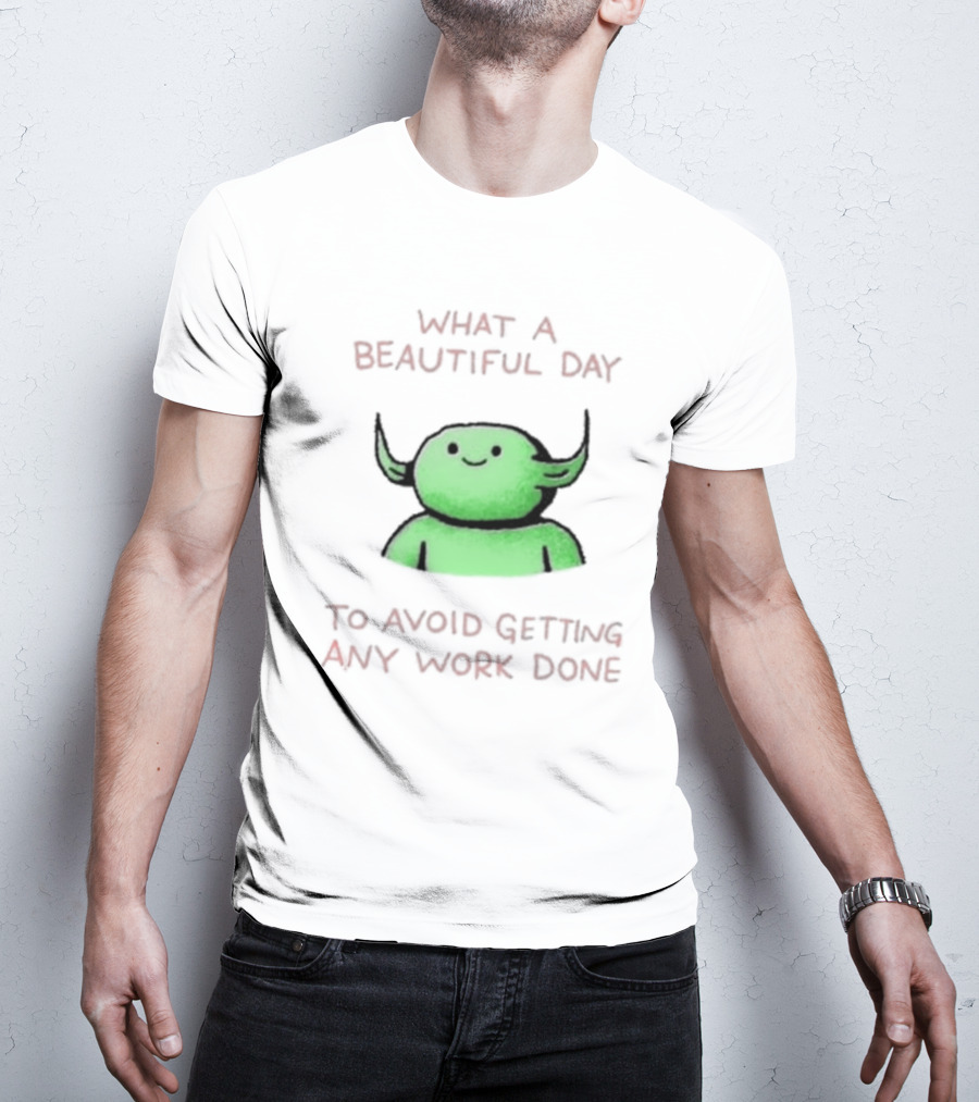 Wizard Of Barge What A Beautiful Day To Avoid Getting Any Work Done Green Creature T-Shirt
