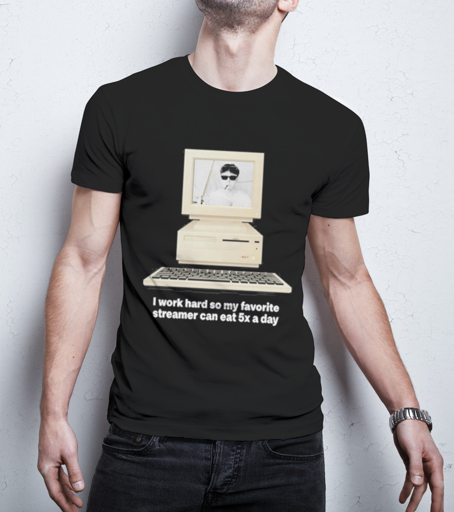 I Work Hard So My Favorite Streamer Can Eat 5X A Day Vintage Computer Retro Gamer Humor T-Shirt