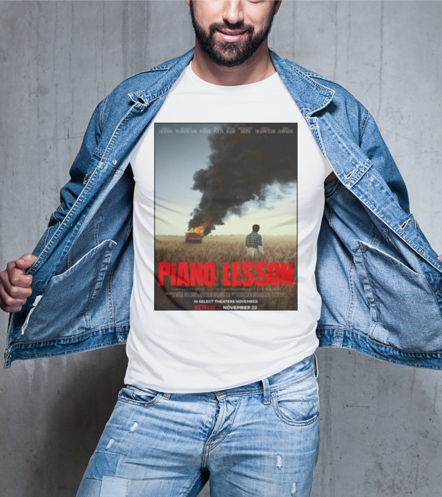 Piano Lesson Directed Malcolm Washington Starring Samuel L Jackson John David Washington Netflix November 22 T-Shirt