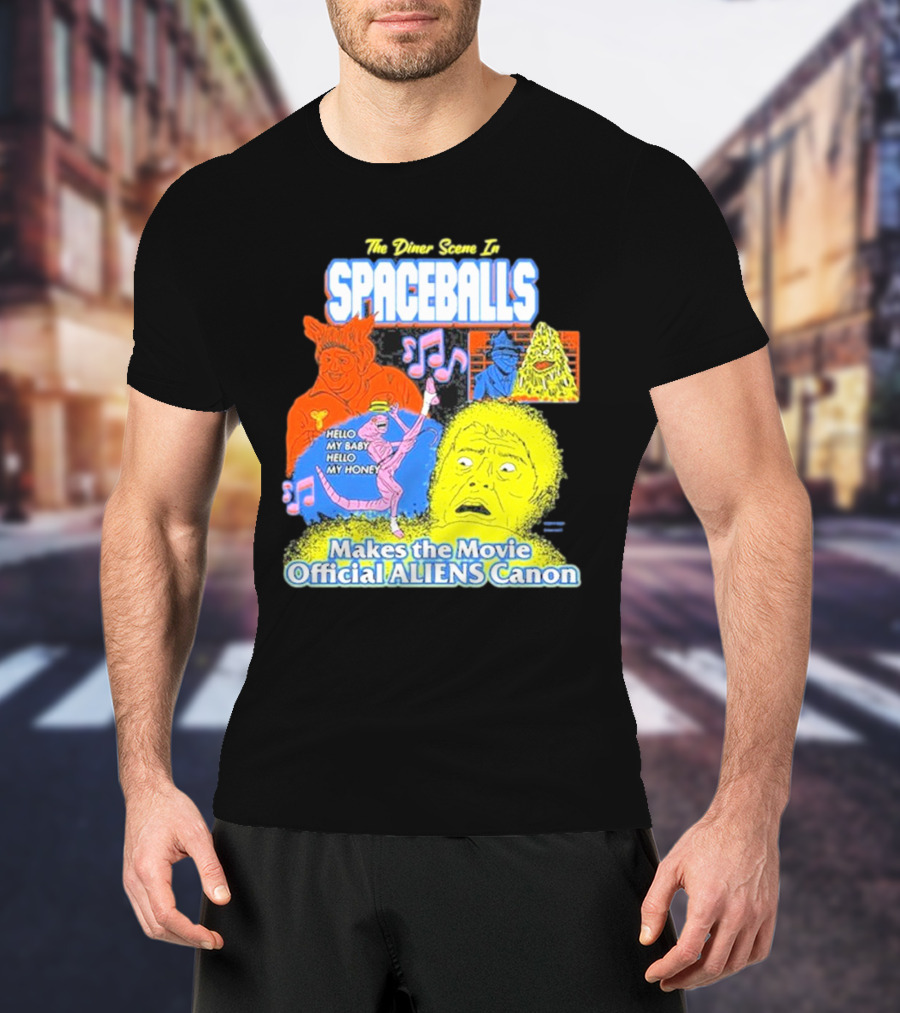 Spaceballs The Diner Scene Makes The Movie Official Aliens Canon T-Shirt