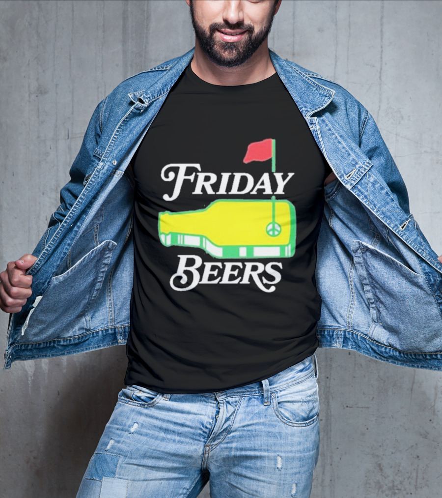 Friday Beers Golf Course Logo Flag Green Bottle T-Shirt