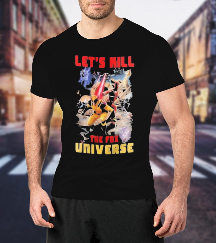 Let's Kill The Fox Universe Deadpool And Wolverine Action Scene T-Shirt