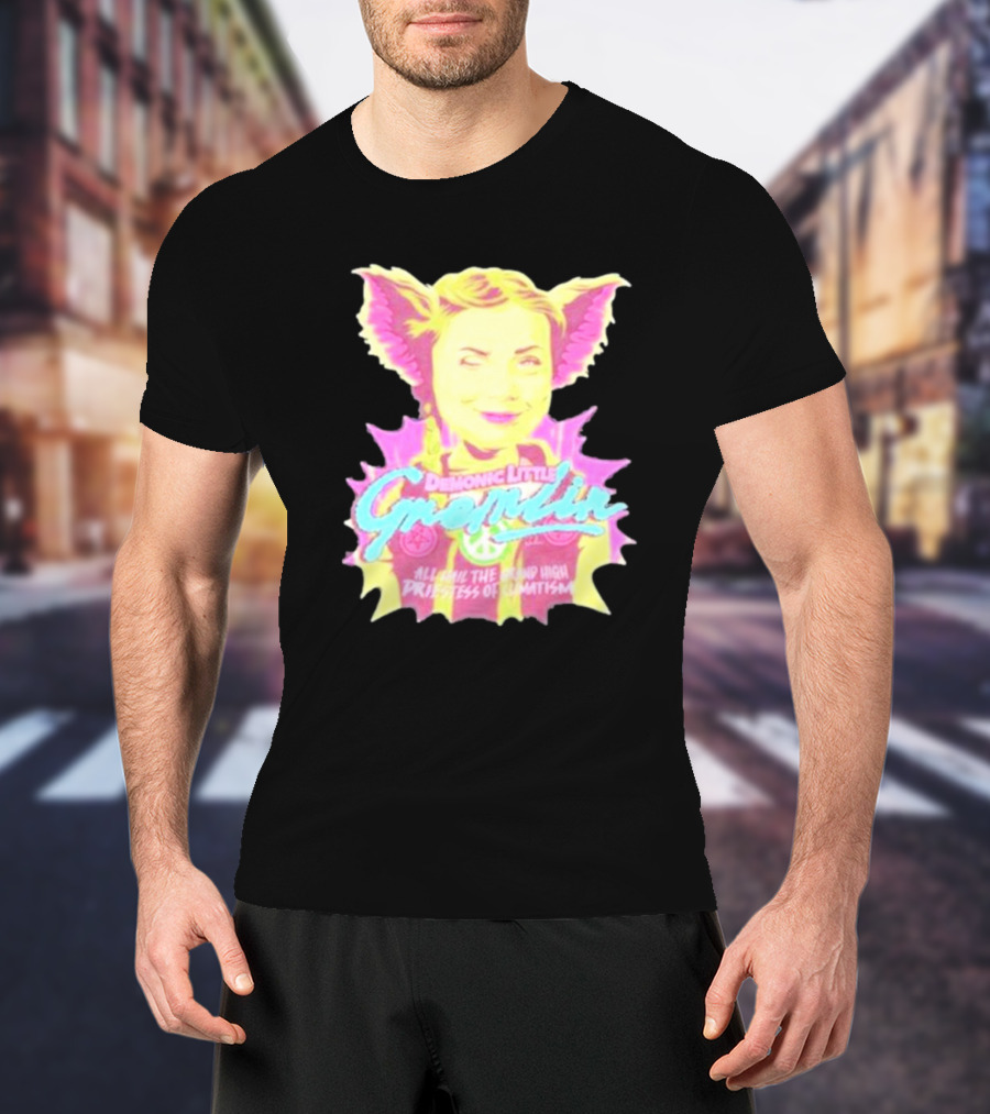Demonic Little Gremlin All Hail The Grand High Priestess Of Climatism T-Shirt