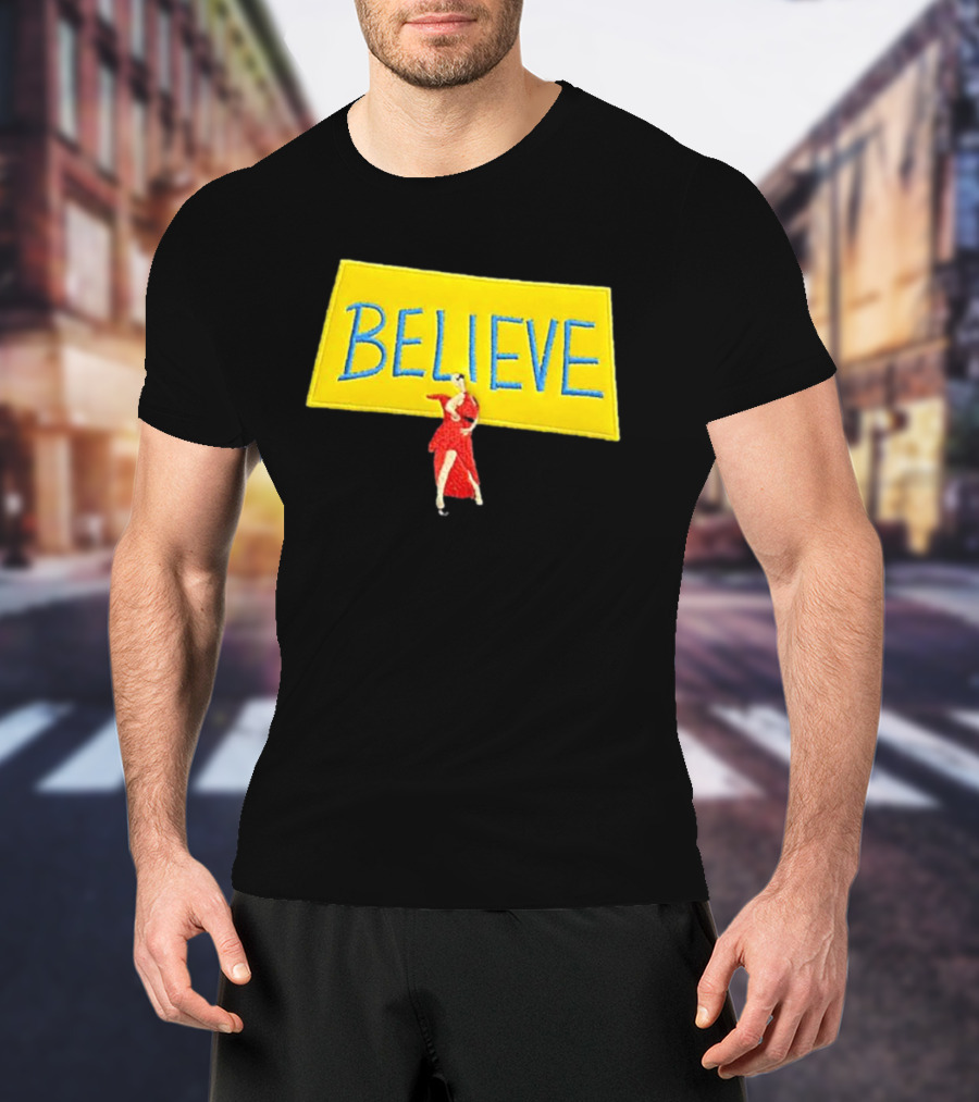 Hannah Waddingham Believe Yellow Sign With Red Dress T-Shirt