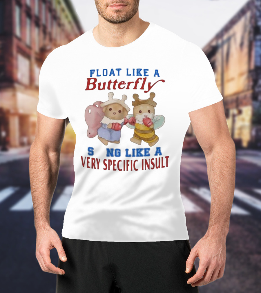 Float Like A Butterfly Sting Like A Very Specific Insult Teddy Bears Boxing T-Shirt
