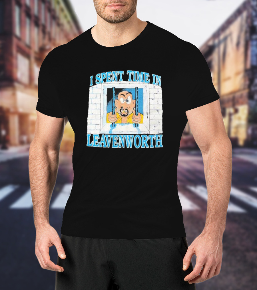 I Spent Time In Leavenworth Cartoon Prisoner Behind Bars T-Shirt