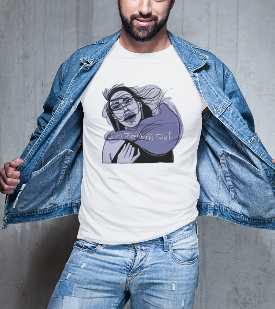 I'm Freaking Out Artistic Expression In Emotional Turmoil T-Shirt