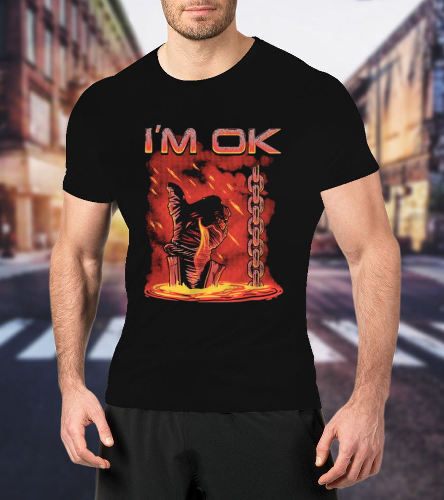 I'm Ok Arm Tied Under Lava Chain Rain T-Shirt