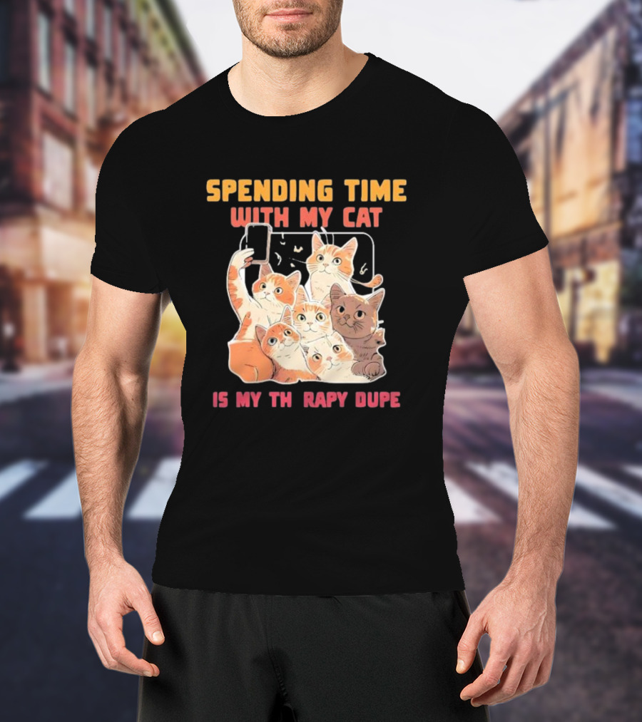 Spending Time With My Cat Is My Therapy Dupe Vintage Cats Taking Selfie T-Shirt