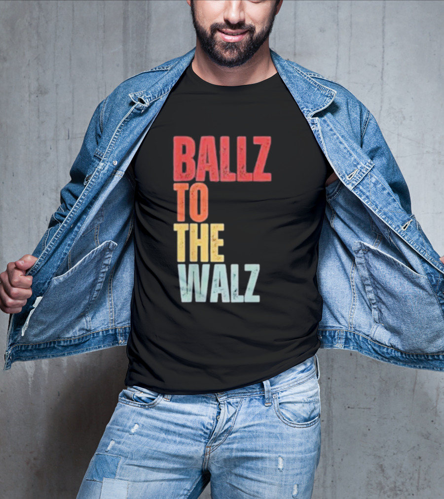 Ballz To The Walz T-Shirt