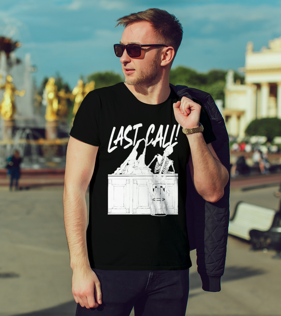 LAST CALL SKELETON SITTING AT BAR T-Shirt