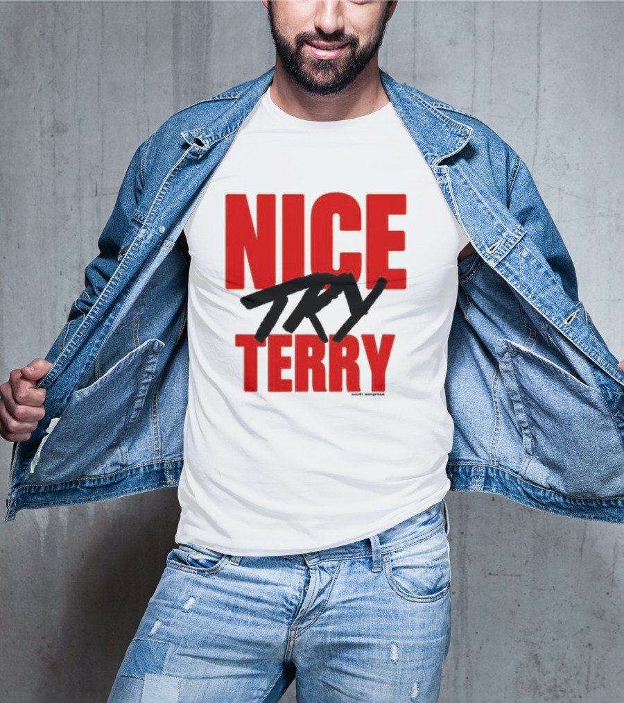 Nice Try Terry Text T-Shirt