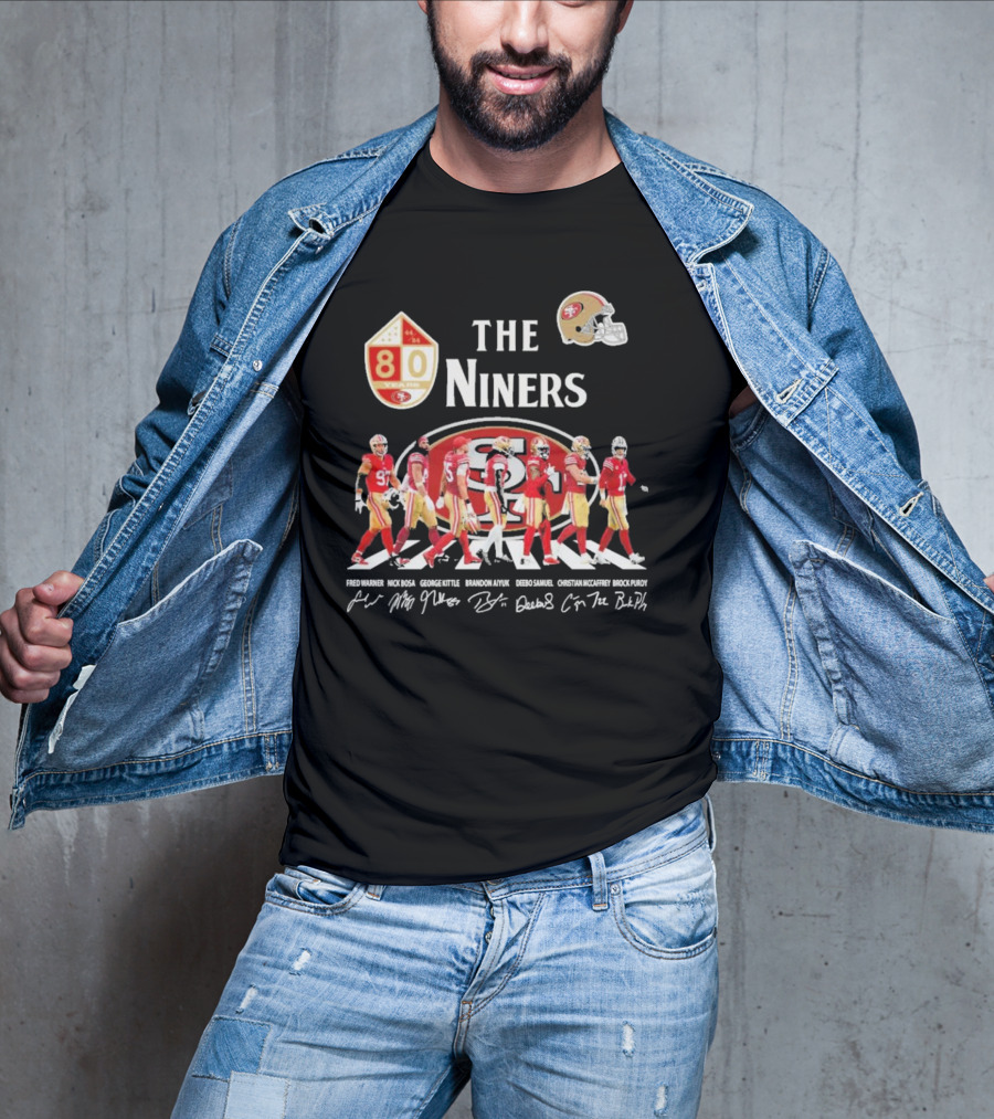 The Niners 80 Fred Warner Nick Bosa George Kittle Brandon Aiyuk Deebo Samuel Christian McCaffrey Brock Purdy Signatures T-Shirt