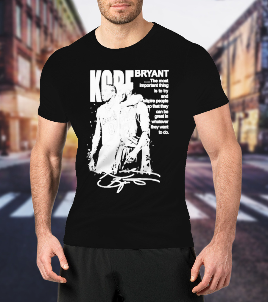 Kobe Bryant Los Angeles Lakers Signature Inspirational Message T-Shirt