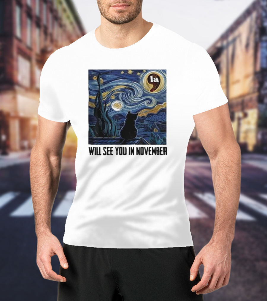 Black Cat LA Starry Night Will See You In November Van Gogh T-Shirt