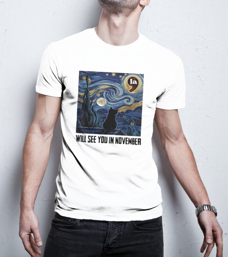 Black Cat LA Starry Night Will See You In November Van Gogh T-Shirt