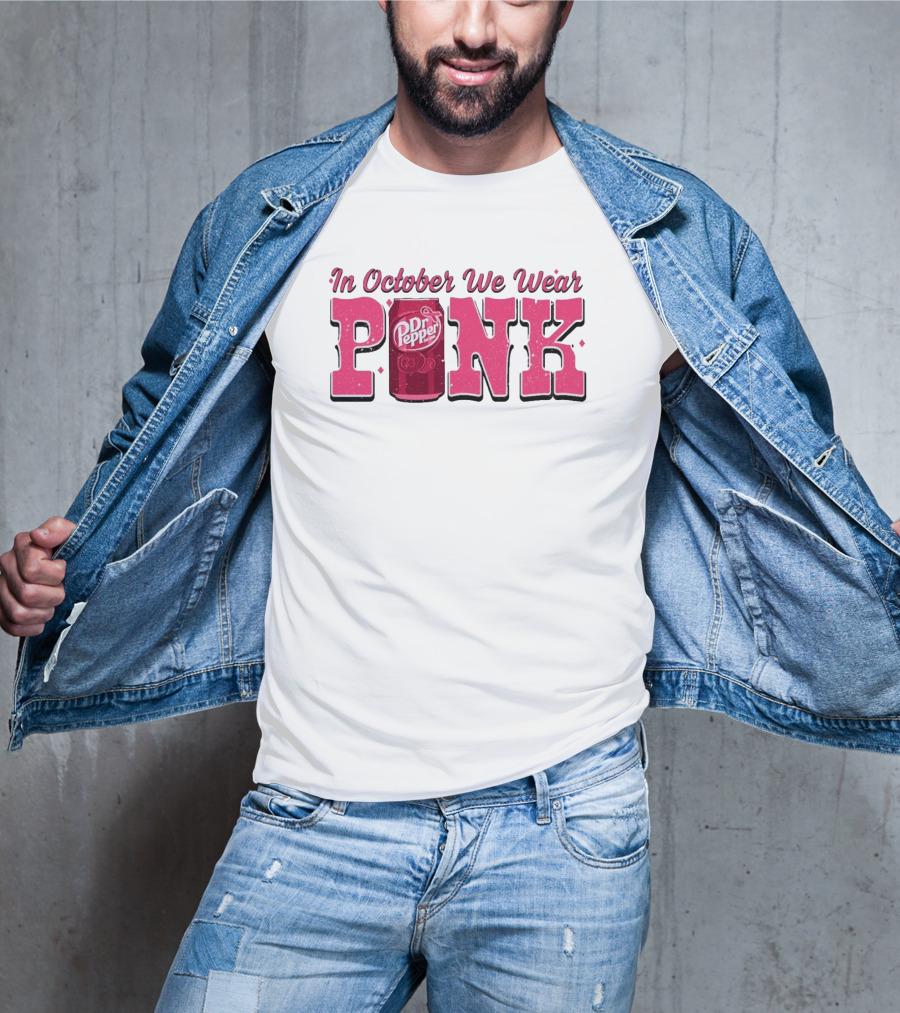 In October We Wear Pink Dr Pepper Can T-Shirt