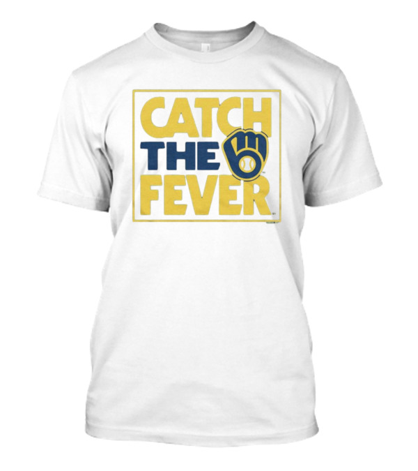 Catch The Fever MLB Milwaukee Brewers T-Shirt