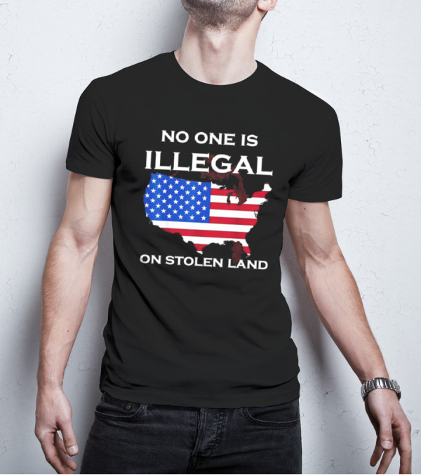 No One Is Illegal On Stolen Land America With United States Flag Map T-Shirt