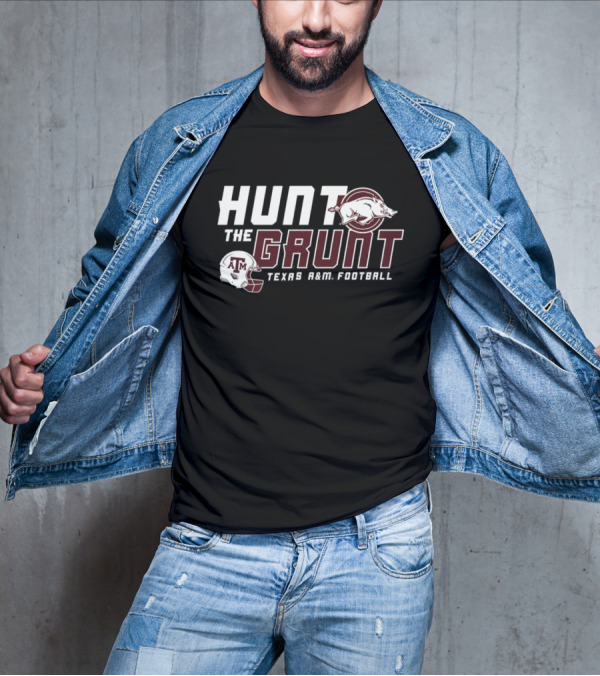 Hunt The Grunt Texas A&M Football T-Shirt