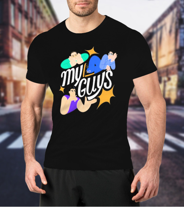 Try Guys My Guys New My Guys T-Shirt