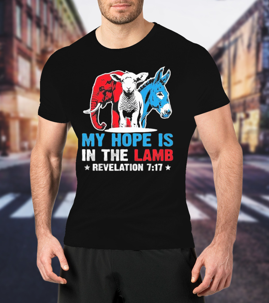 My Hope Is In The Lamb Revelation 7:17 Christian Humor Elephant Donkey T-Shirt