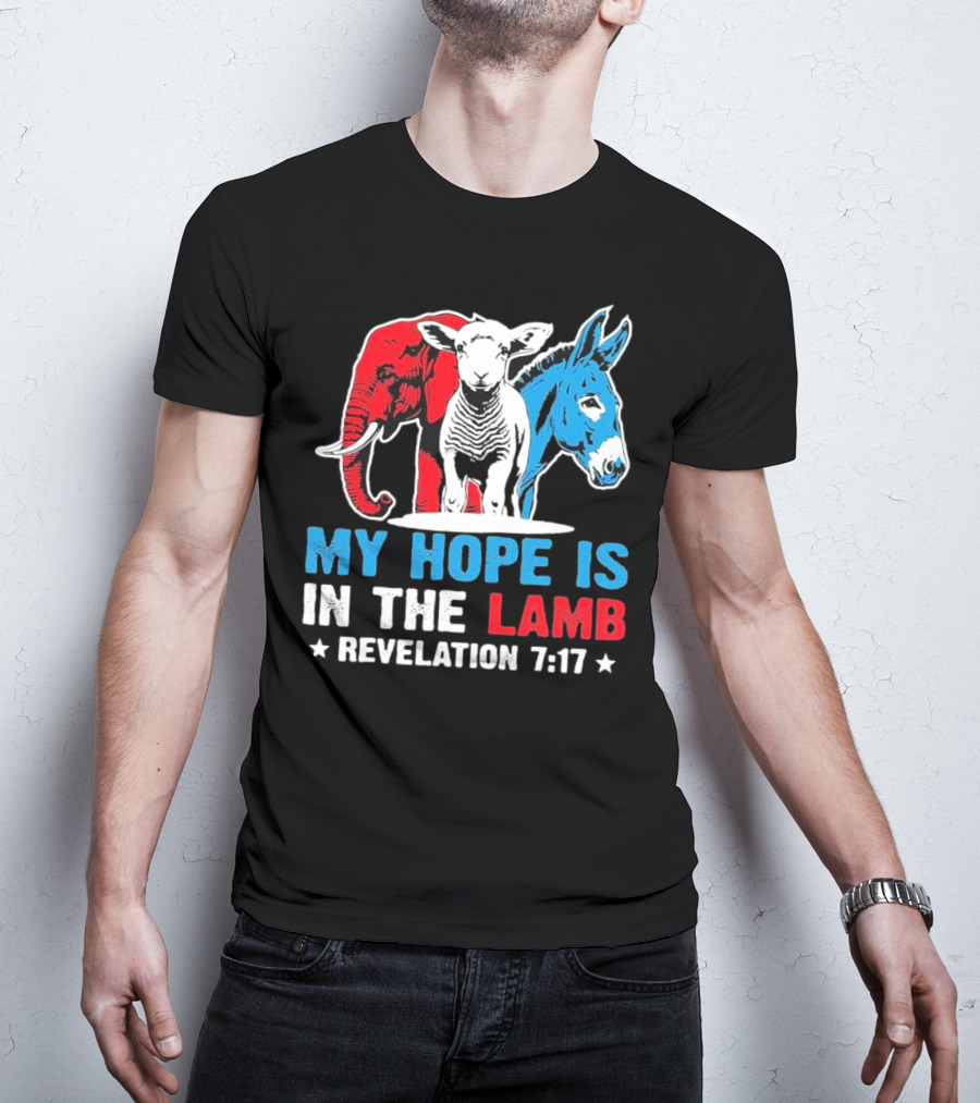 My Hope Is In The Lamb Revelation 7:17 Christian Humor Elephant Donkey T-Shirt