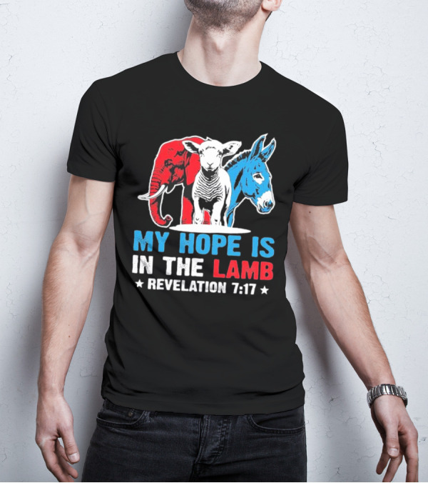 My Hope Is In The Lamb Revelation 7:17 Christian Humor Elephant Donkey T-Shirt