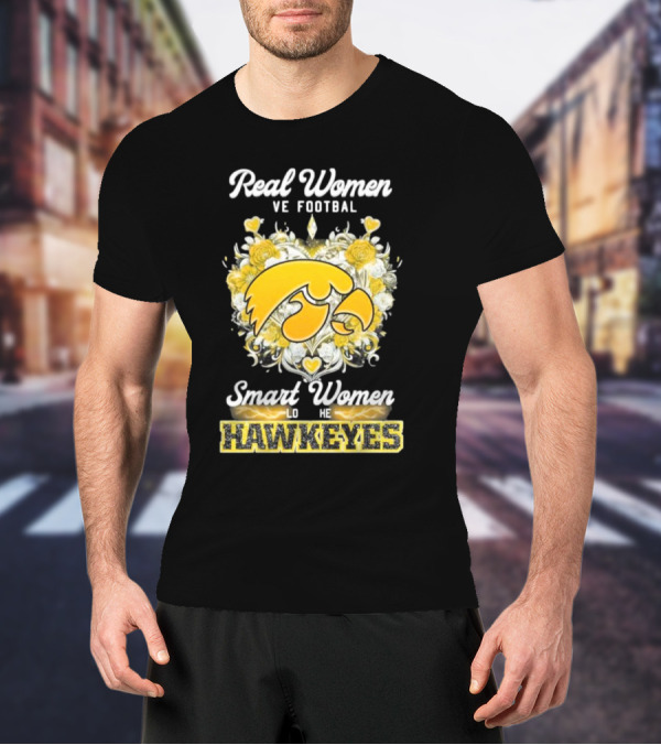 Real Women Love Football Smart Women Love The Hawkeyes Yellow Rose Heart T-Shirt
