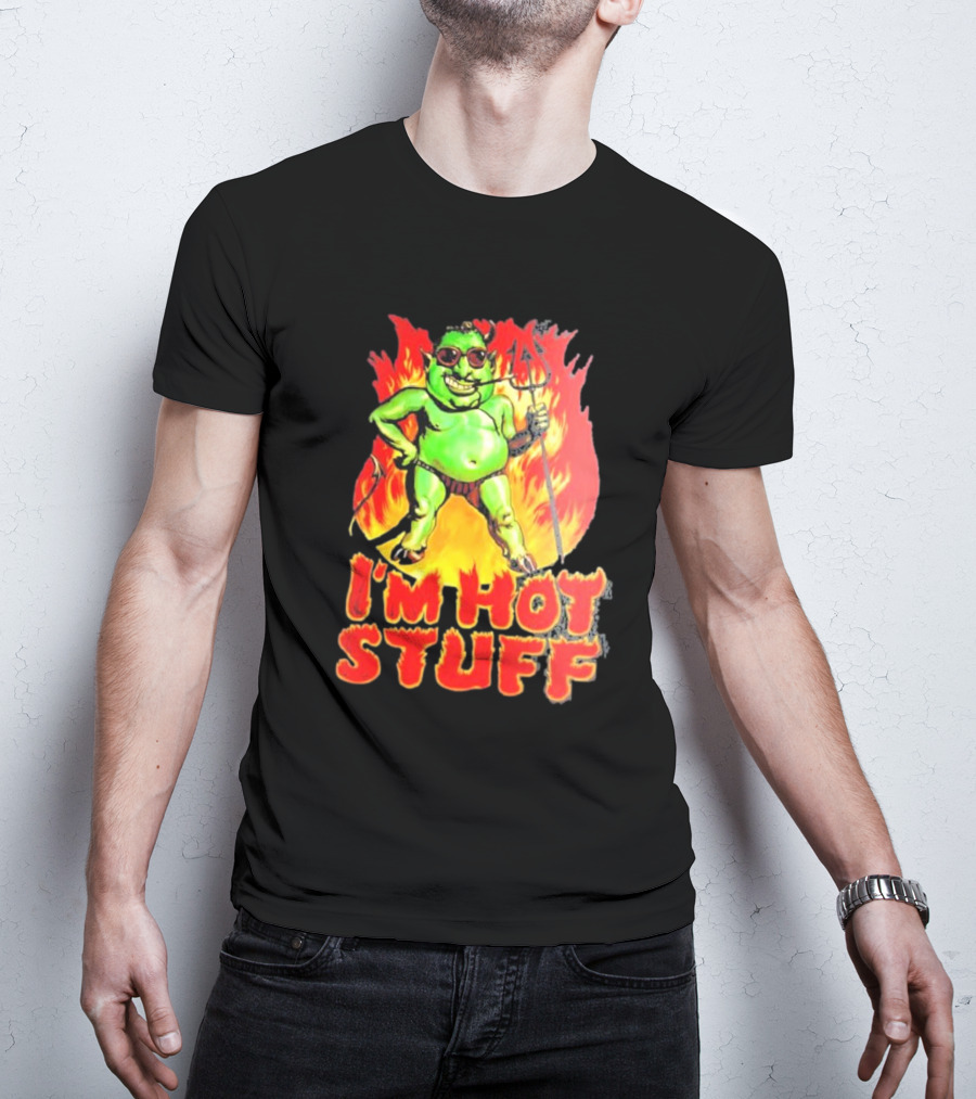 I’m Hot Stuff Devil With Pitchfork And Flames T-Shirt