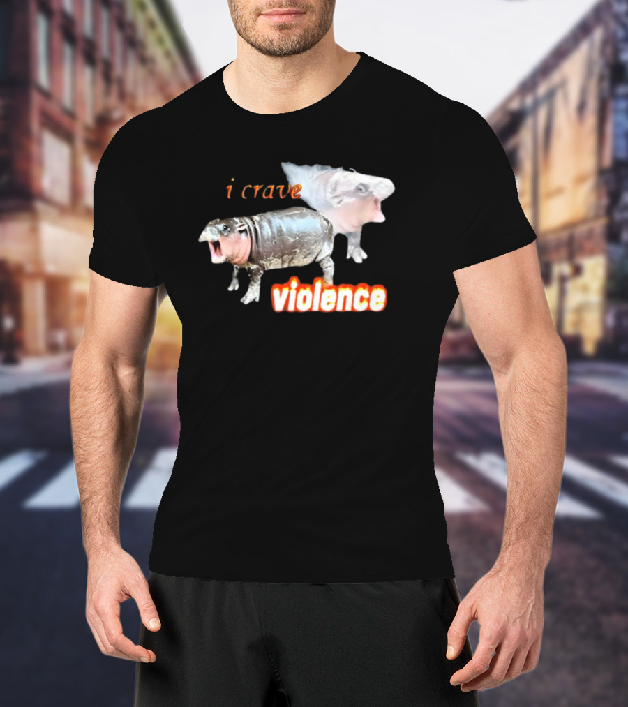 Snazzyseagull I Crave Violence Moo Deng Animal Hybrid Creatures T-Shirt