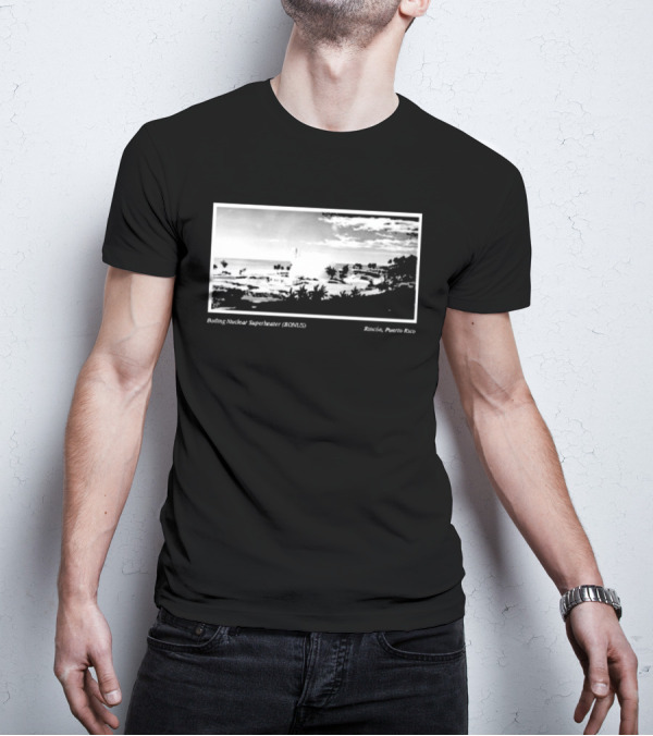 Boiling Nuclear Superheater BONUS Rincon Puerto Rico Atmospheric Landscape T-Shirt