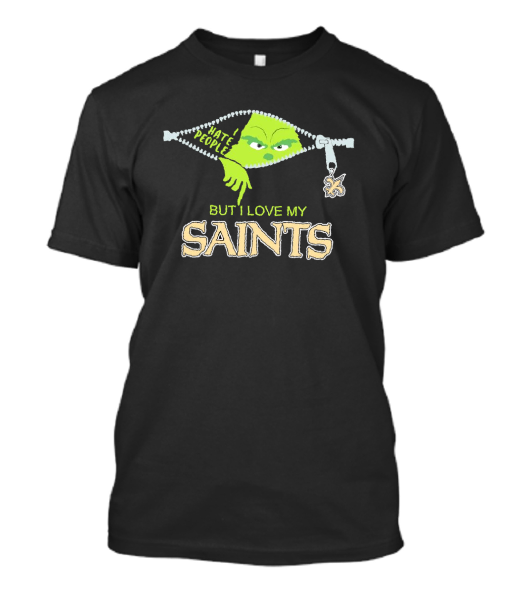 I Hate People But I Love My Saints Grinch Zipper Charm T-Shirt