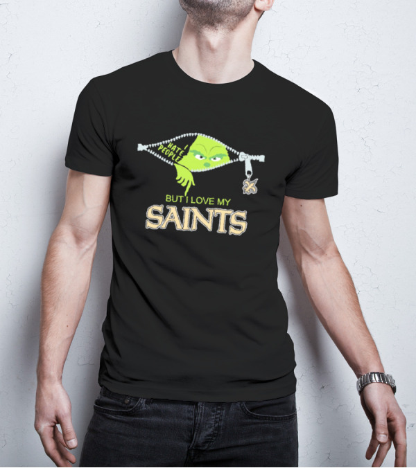 I Hate People But I Love My Saints Grinch Zipper Charm T-Shirt
