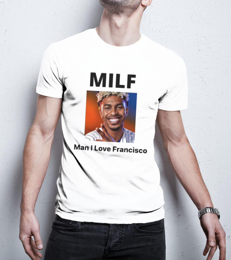 MILF Man I Love Francisco Lindor MLB New York Mets T-Shirt