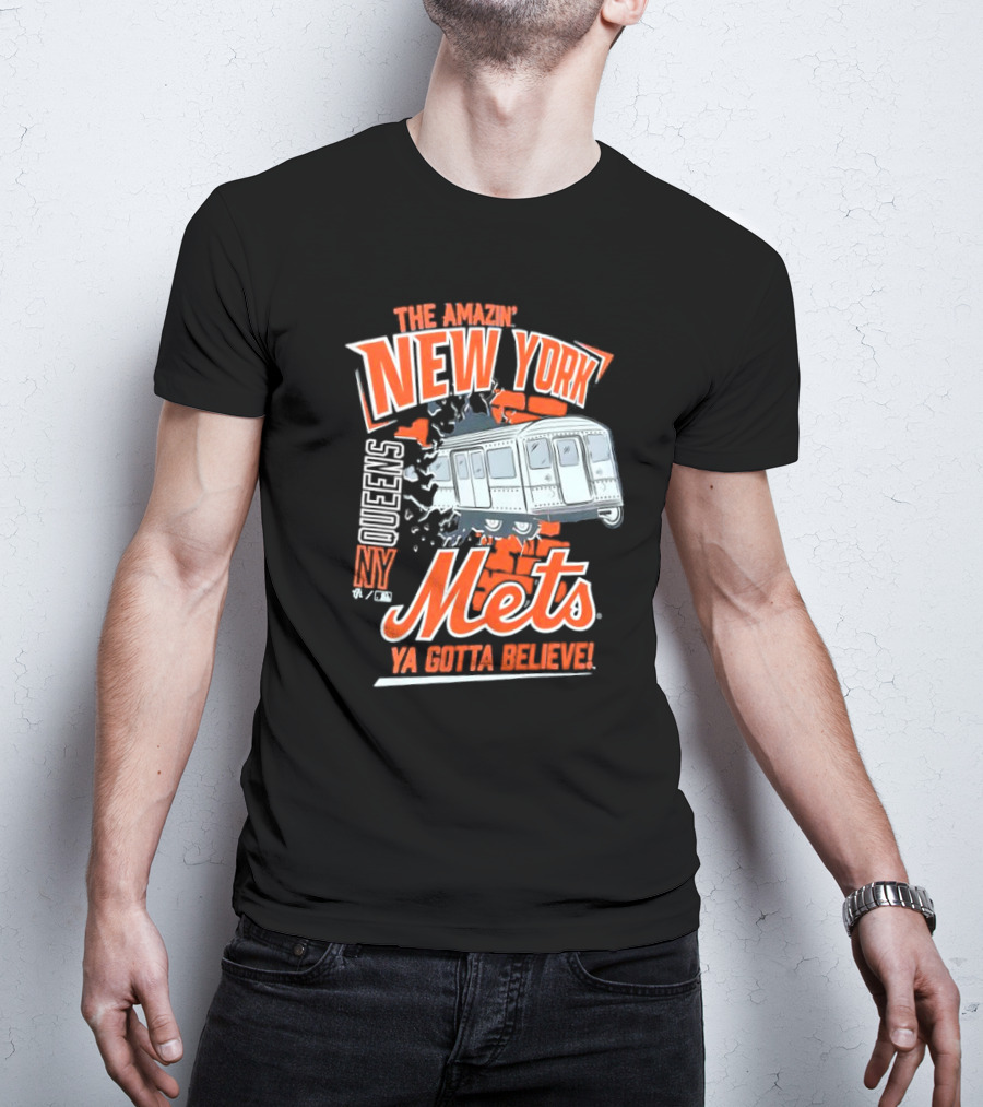 The Amazin' New York Mets Queens NY Ya Gotta Believe T-Shirt