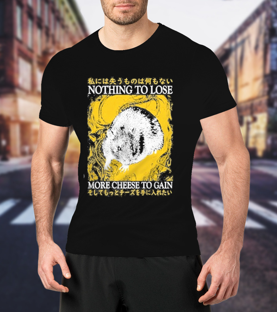 Nothing To Lose More Cheese To Gain Lukathemouse Yellow Background Japanese Text T-Shirt