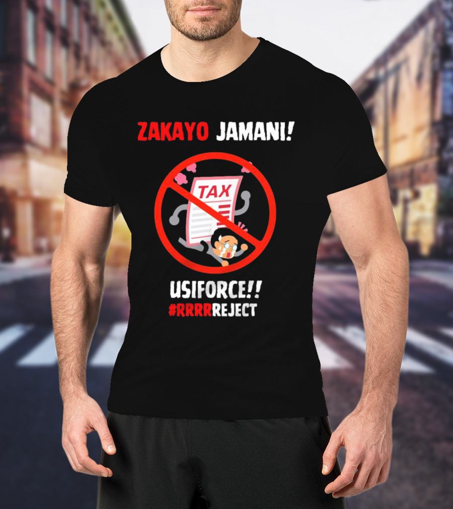 Zakayo Jamani Tax Usiforce Rrrrreject Protest T-Shirt